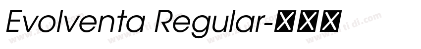 Evolventa Regular字体转换